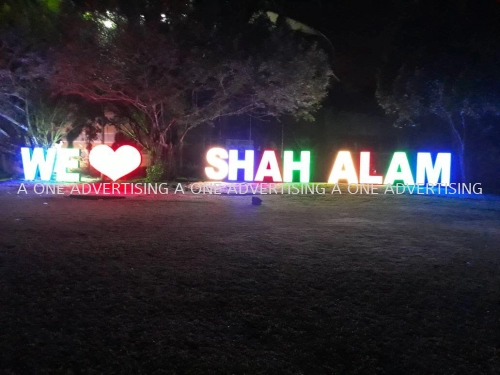 *We Love Shah Alam* Landmark Signage