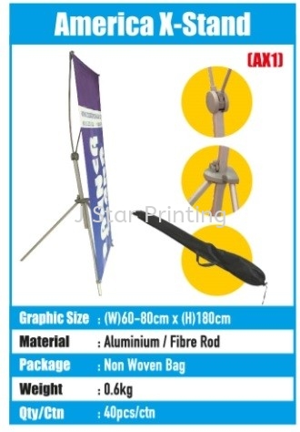 America X-Stand Bunting Stand Banner Inkjet Puchong, Selangor, Malaysia, Kuala Lumpur (KL) Supplier, Suppliers, Supply, Supplies | J Star Printing