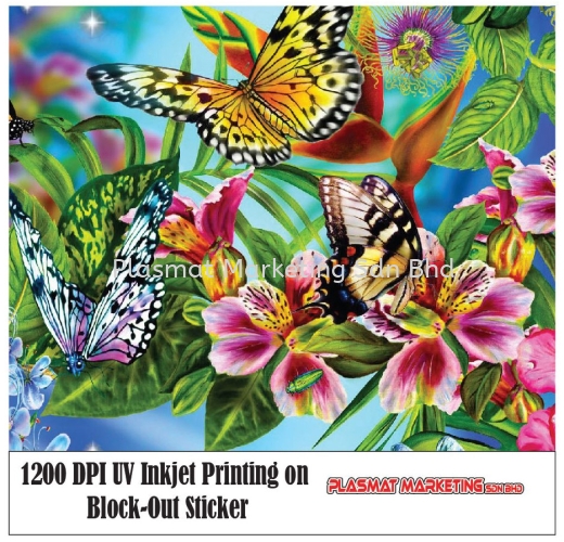 1200 DPI UV Inkjet Printing on Block-Out Sticker