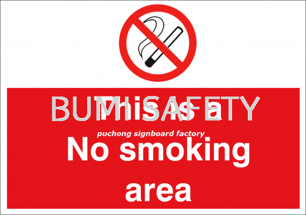 No Smoking Sign Safety Signage Selangor, Kuala Lumpur (KL), Puchong, Malaysia Supplier, Suppliers, Supply, Supplies | Bumi Nilam Safety Sdn Bhd