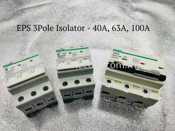 EPS 3P Isolator  EPS Breaker Johor Bahru (JB), Malaysia, Johor Jaya Wholesaler, Supplier, Supply, Supplies | B & L Electric Sdn Bhd