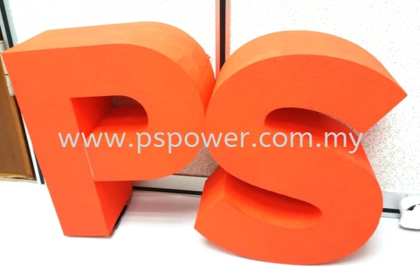 Polystyrene foam with paint lettering INDOOR SIGNAGE SIGNAGE Selangor, Malaysia, Kuala Lumpur (KL), Puchong Manufacturer, Maker, Supplier, Supply | PS Power Signs Sdn Bhd