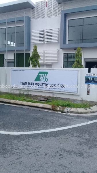 Team Max Industry Sdn Bhd Metal G.I Signage At Meru Klang GI METAL SIGNAGE Klang, Malaysia Supplier, Supply, Manufacturer | Great Sign Advertising (M) Sdn Bhd