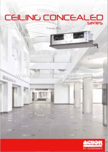 ACSON R410A CEILING CONCEALED