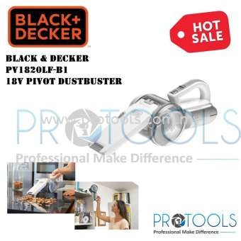 BLACK & DECKER PV1820LF - B1 HANDHELD VACUUM CLEANER (18V) Others Johor Bahru (JB), Malaysia, Senai Supplier, Suppliers, Supply, Supplies | Protools Hardware Sdn Bhd