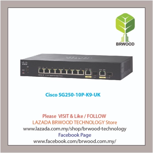 Cisco SG350-10P-K9-UK: 10-port Gigabit POE Managed Switch Selangor,  Malaysia, Kuala Lumpur (KL), Puchong Service, Installation | Brwood  Technology