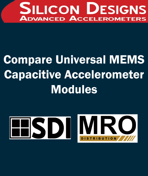 Compare Universal MEMS Capacitive Accelerometer Modules Compare Universal MEMS Capacitive Accelerometer Modules SILICON DESIGNS Selangor, Malaysia, Kuala Lumpur (KL), Shah Alam Supplier, Suppliers, Supply, Supplies | MRO Distribution Sdn Bhd