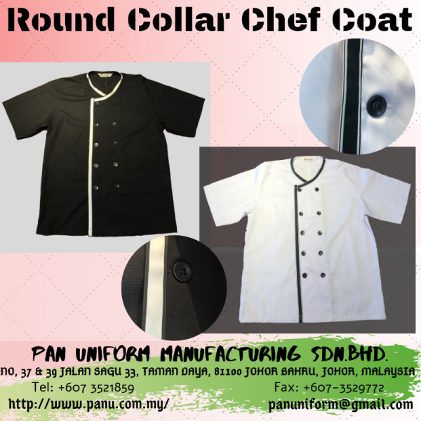 Round collar chef coat Others Johor Bahru JB Malaysia Uniforms Manufacturer, Design & Supplier | Pan Uniform Manufacturing Sdn Bhd