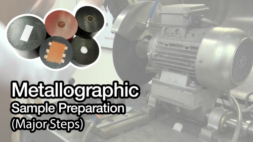 Metallographic Sample Preparation (Major Steps)