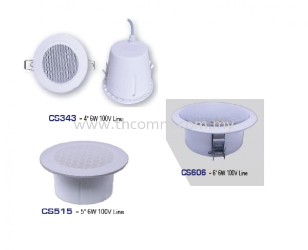 CS343_515_606 100V CEILING SPEAKER  Amperes Sound System   Supply, Suppliers, Sales, Services, Installation | TH COMMUNICATIONS SDN.BHD.