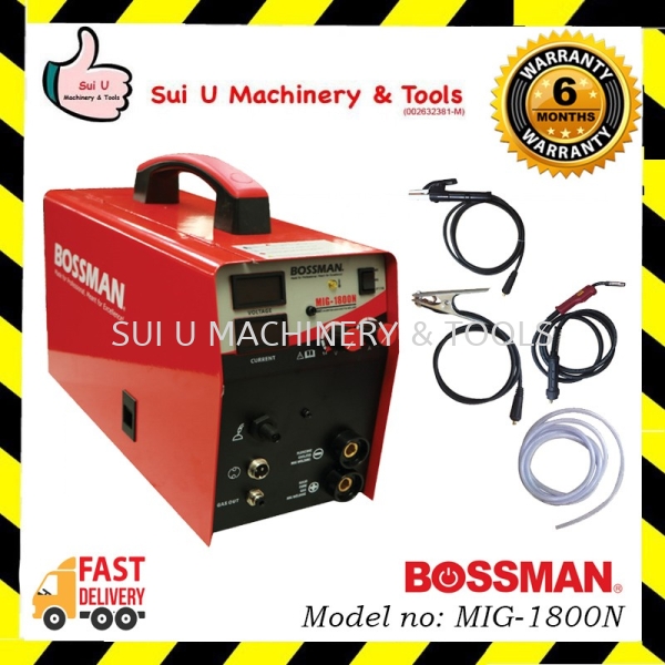 BOSSMAN MIG-1800N / MIG1800N 220V Welding Machine c/w Standard Accessories Machine Welding Machine/Equipment Kuala Lumpur (KL), Malaysia, Selangor, Setapak Supplier, Suppliers, Supply, Supplies | Sui U Machinery & Tools (M) Sdn Bhd