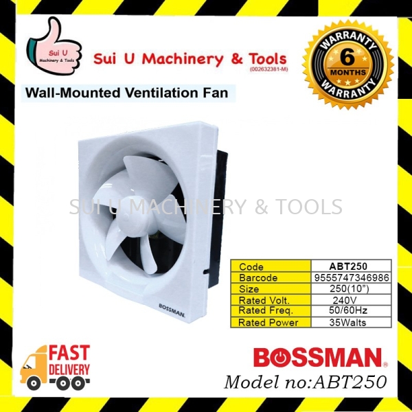 BOSSMAN ABT250 10 Wall-Mounted Ventilation Fan 250mm 35W Exhaust Fan Fan Kuala Lumpur (KL), Malaysia, Selangor, Setapak Supplier, Suppliers, Supply, Supplies | Sui U Machinery & Tools (M) Sdn Bhd