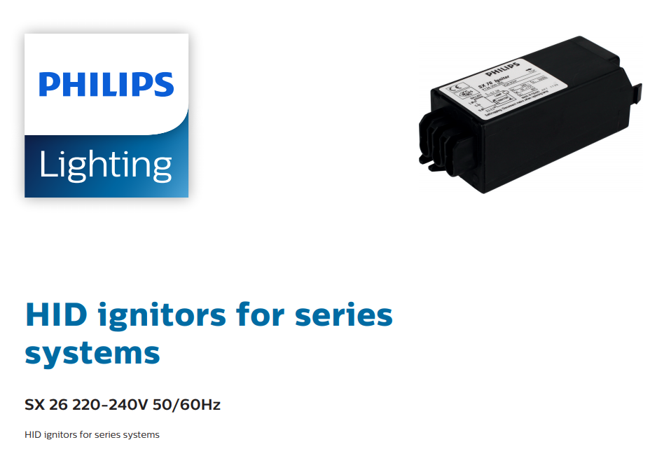 PHILIPS SX 26 220-240V 50/60Hz 913654109966 IGNITOR