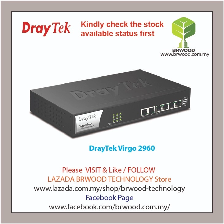 DrayTek Vigor2960: Dual-WAN Load Balancing Router & VPN Gateway Selangor,  Malaysia, Kuala Lumpur (KL), Puchong Service, Installation | Brwood  Technology