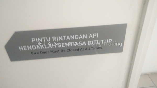 pintu rintangan api sign Sign Kuala Lumpur (KL), Malaysia, Selangor, Perindustrian KIP Manufacturer, Supplier, Supply, Supplies | DE L.A. Signs & Advertising Trading