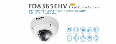 FD8365EHV. Vivotek Fixed Dome Camera