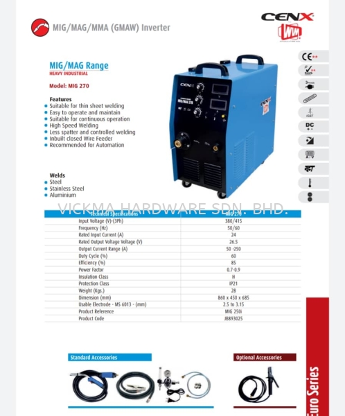 CENX WIM MIG / MAG RANGE INVERTER MACHINE MIG 270 CENX WIM WELDING EQUIPMENT ACCESSORIES Johor Bahru (JB), Malaysia, Mount Austin Supplier, Suppliers, Supply, Supplies | VICKMA HARDWARE SDN. BHD.