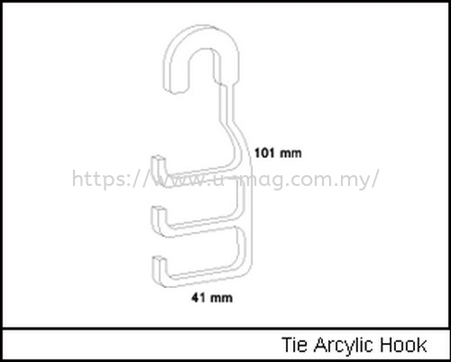 Tie Acrylic Hook 鱦չʾ   Manufacturer, Supplier, Supply, Supplies | U-Mag Acrylic Products (M) Sdn Bhd