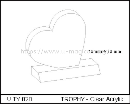 U TY 020 TROPHY - Clear Acrylic    Manufacturer, Supplier, Supply, Supplies | U-Mag Acrylic Products (M) Sdn Bhd