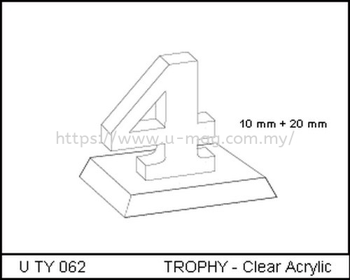 U TY 062 TROPHY - Clear Acrylic    Manufacturer, Supplier, Supply, Supplies | U-Mag Acrylic Products (M) Sdn Bhd