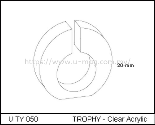 U TY 050 TROPHY - Clear Acrylic    Manufacturer, Supplier, Supply, Supplies | U-Mag Acrylic Products (M) Sdn Bhd