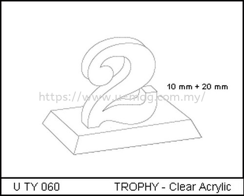 U TY 060 TROPHY - Clear Acrylic    Manufacturer, Supplier, Supply, Supplies | U-Mag Acrylic Products (M) Sdn Bhd