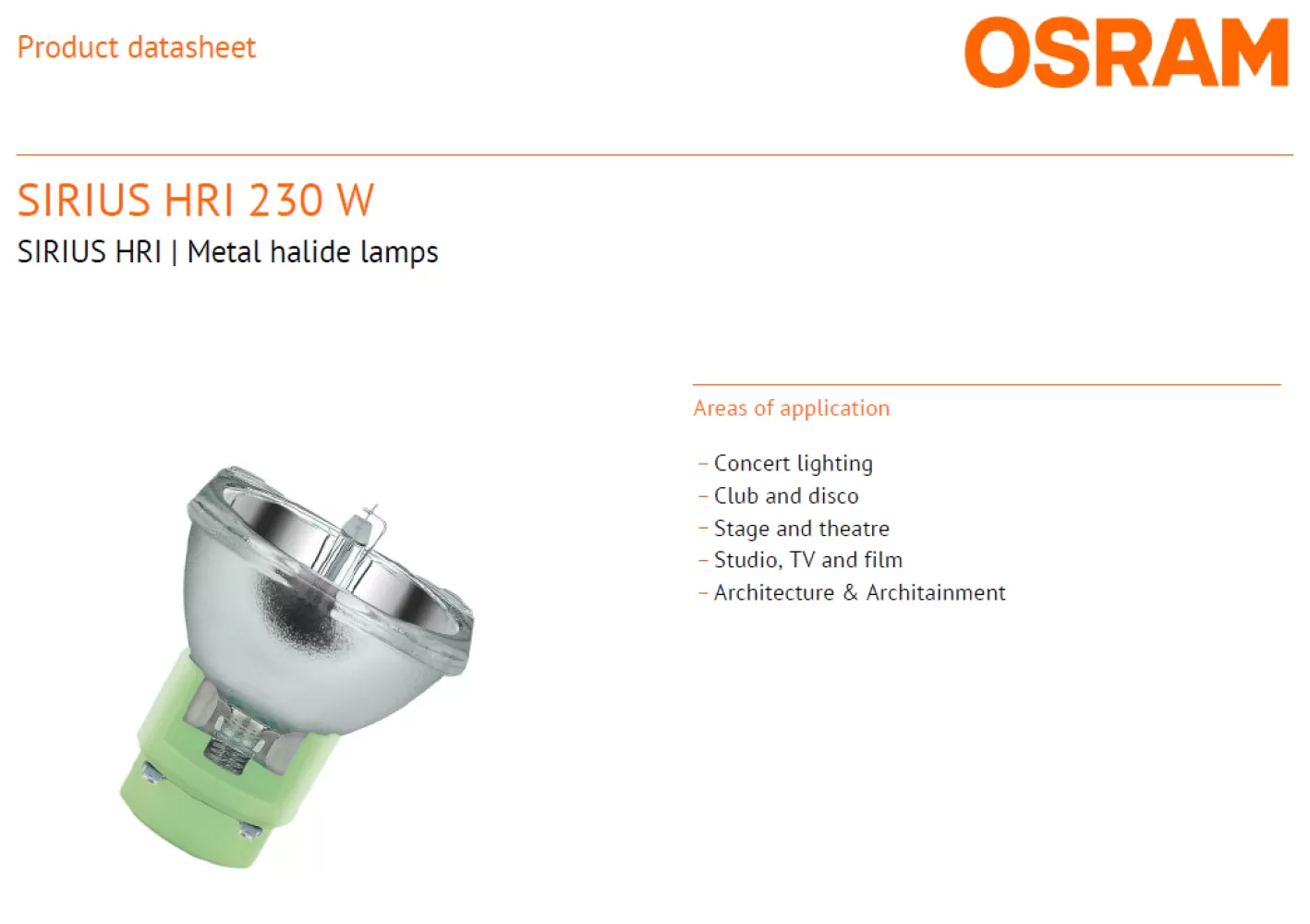 OSRAM SIRIUS HRI 230W METAL HALIDE LAMPS