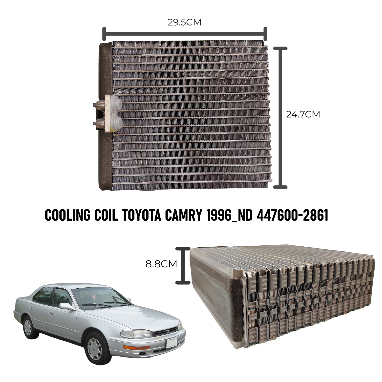 COOLING COIL DENSO TOYOTA CAMRY 1996- 99" (447600-2861)