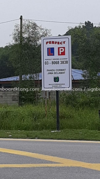 Perfect Driving school Road direction signboard at klang bukit tinggi  Papan Tanda Arah Selangor, Malaysia, Kuala Lumpur (KL) Pembuat, Pebekal, Pemasangan | Great Sign Advertising (M) Sdn Bhd