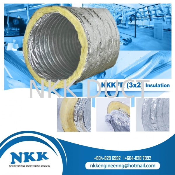 NKKFR (3x2) With Insulation Insulation Aluminium Foil Flexible Duct Malaysia, Penang, Kedah, Singapore Manufacturer, Supplier, Exporter | Northern NKK Engineering Sdn Bhd