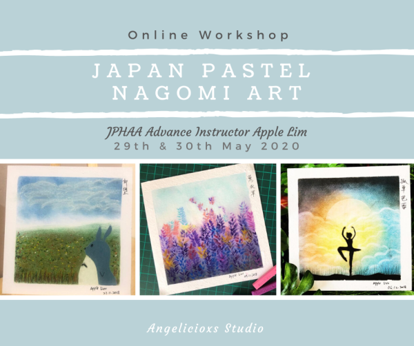 Japan Pastel Nagomi Art online Workshop Arts and Crafts Kuala Lumpur (KL), Malaysia, Selangor, Danau Desa Class, Lesson, Workshop | Angelicioxs Studio