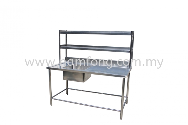 Single Bowl Sink Table C/W 2 Tier Overshelf Stainless Steel Sink Stainless Steel Fabrication Malaysia, Kuala Lumpur (KL), Selangor Manufacturer, Supplier, Supply, Supplies | NAM FONG STAINLESS STEEL ENGINEERING SDN BHD