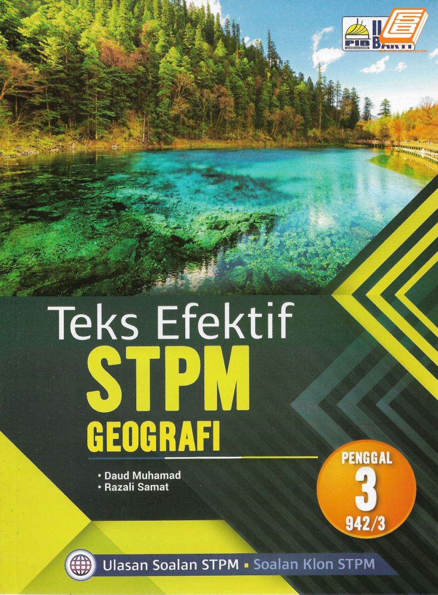 Teks Efektif Stpm Geografi Penggal 3 Geografi Nota Latihan Stpm Johor Bahru Jb Malaysia Taman