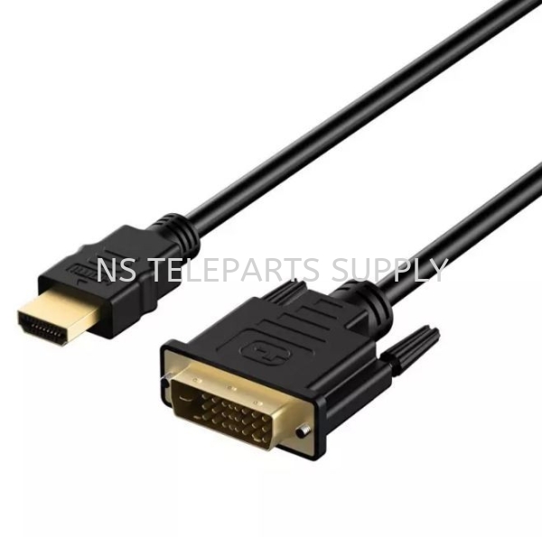 HDMI (M) TO DVI (M) 24+1  HDMI, VGA/RGB & DVI Cable Cable Products Seremban, Malaysia, Negeri Sembilan Supplier, Suppliers, Supply, Supplies | NS Teleparts Supply