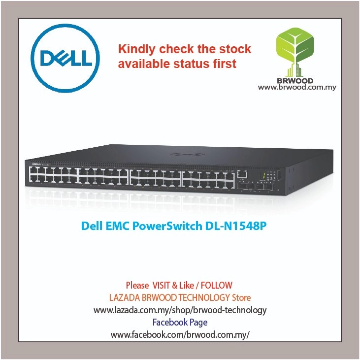 DELL EMC PowerSwitch N1548P 48G PoE+ C/w 4 10GbE SFP+ Switch Selangor,  Malaysia, Kuala Lumpur (KL), Puchong Service, Installation | Brwood  Technology