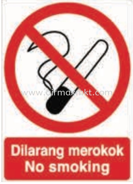 No Smoking Signage Safety Signs Selangor, Malaysia, Kuala Lumpur (KL), Puchong Supplier, Suppliers, Supply, Supplies | AIRMAX MARKETING SDN BHD