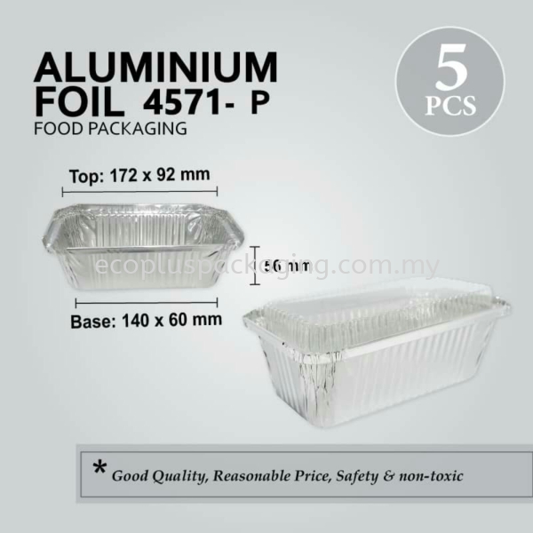 Aluminum Foil Tray 4571-P Aluminum Foil Tray Selangor, Malaysia, Kuala Lumpur (KL), Shah Alam Supplier, Suppliers, Supply, Supplies | Eco Plus Packaging