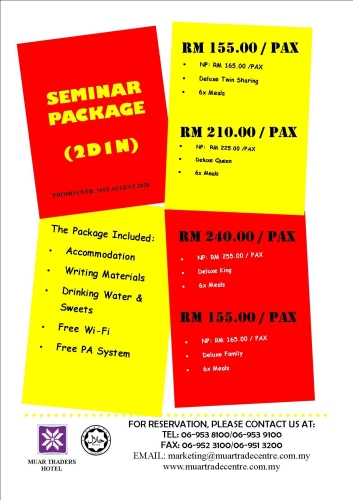 Promotion for Seminar Package with 6 Meals a Day at Muar Traders Hotel . This Promo until 31st Augus