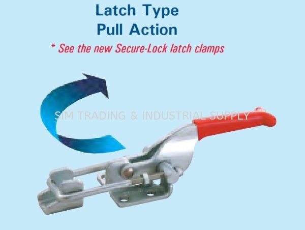 Latch Type (Pull Action) TOGGLE CLAMP Johor, Malaysia, Batu Pahat Supplier, Suppliers, Supply, Supplies | SIM TRADING & INDUSTRIAL SUPPLY