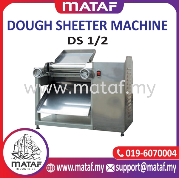 Mesin Peleper Doh/ Dough Sheeter DS 1/2 DOUGH SHEETER BAKERY EQUIPMENT Seremban, Malaysia, Negeri Sembilan Supplier, Suppliers, Supply, Supplies | Mataf Industries