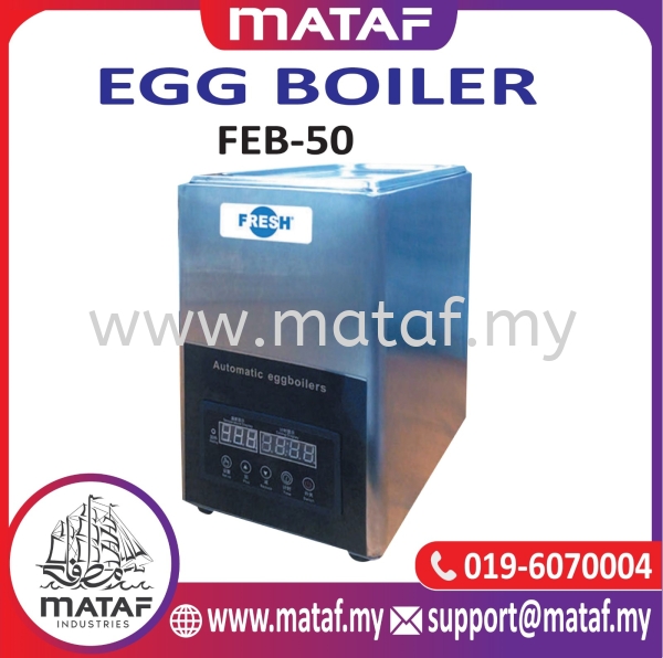 Electric Egg Boiler (FEB-50) EGG BOILER SNACK MACHINE Seremban, Malaysia, Negeri Sembilan Supplier, Suppliers, Supply, Supplies | Mataf Industries
