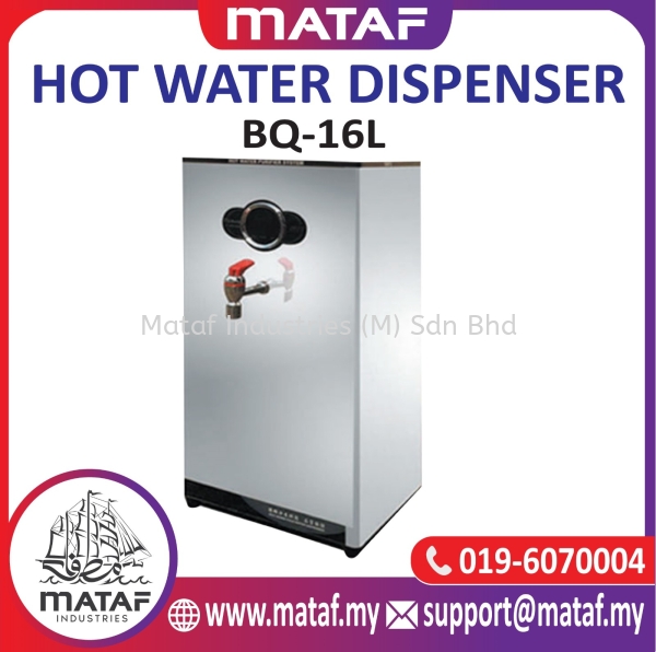 Hot Water Dispenser (BQ-16L) WATER BOILER Seremban, Malaysia, Negeri Sembilan Supplier, Suppliers, Supply, Supplies | MATAF INDUSTRIES (M) SDN BHD