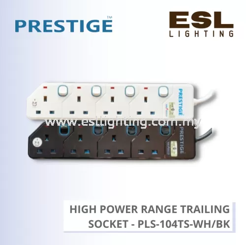 PRESTIGE HIGH POWER RANGE TRAILING SOCKET 4 WAY - PLS-104TS-WH PLS-104TS-BK