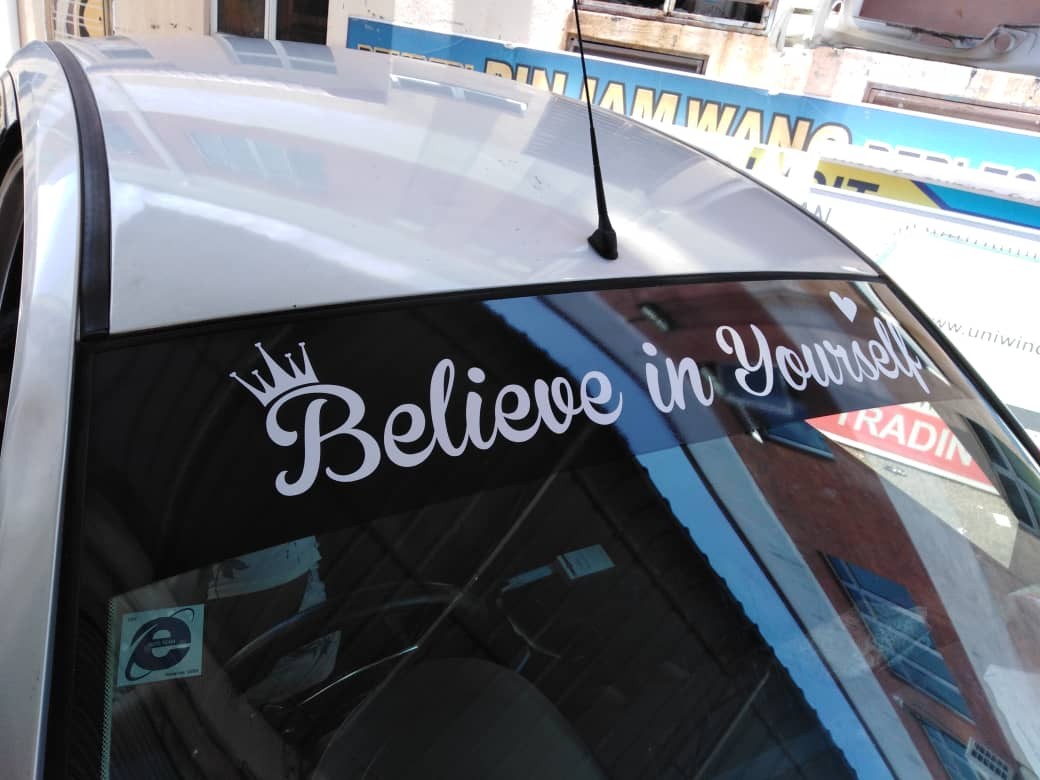 Believe in yourself Car Sticker