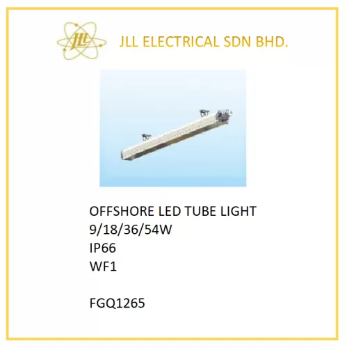 OFFSHORE LED LIGHT 9/18/36/54W FGQ1265 TUBE LIGHT