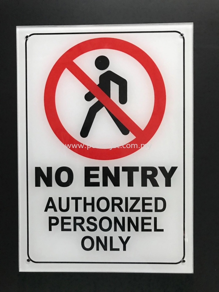 Acrylic Signage - No Entry