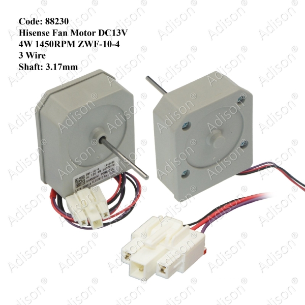 Code: 88230 Hisense Fan Motor DC13V Fan Motor Refrigerator Parts Melaka, Malaysia Supplier, Wholesaler, Supply, Supplies | Adison Component Sdn Bhd