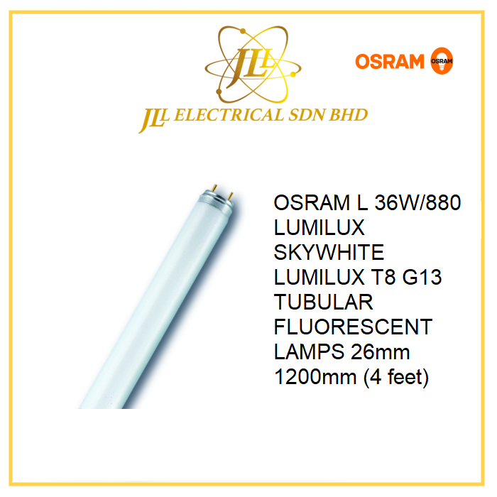 OSRAM L 36W/880 LUMILUX SKYWHITE LUMILUX T8 G13 TUBULAR FLUORESCENT LAMPS  26mm 1200mm (4 feet) Kuala Lumpur (KL), Selangor, Malaysia Supplier,  Supply, Supplies, Distributor | JLL Electrical Sdn Bhd