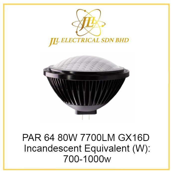 LED PAR64 80W 7700LM BL-PAR64YF96V-80W. Incandescent Equivalent (W): 700-1000W