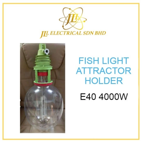 FISH LIGHT ATTRACTOR HOLDER E40 3000W or 4000W 